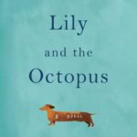 lily and the octopus book